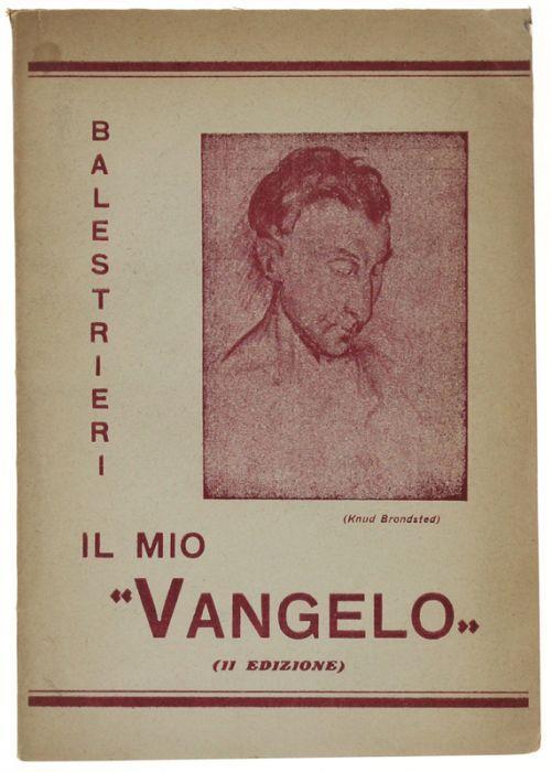 Il Mio "Vangelo". Ii Edizione - Spartaco Balestrieri - copertina