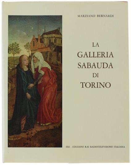 La Galleria Sabauda Di Torino - Marziano Bernardi - copertina
