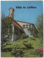 Ville In Collina. Seconda Serie