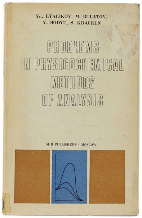 Problems In Physicochemical Methods Of Analysis - copertina