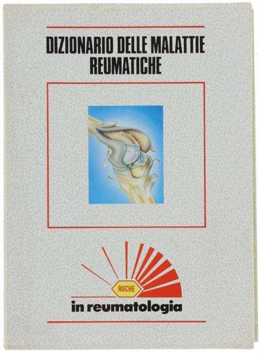 Dizionario Delle Malattie Reumatiche. In 3 Volumi: A-D, E-O, P-Z - E.C. Huskisson - copertina