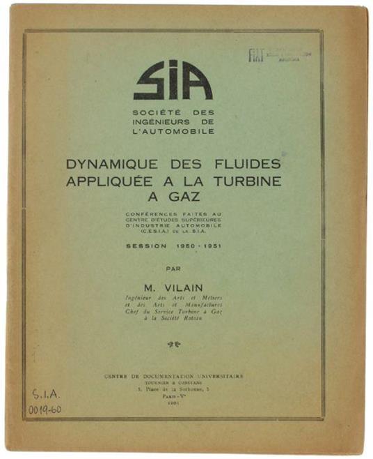 Dynamique Des Fluides Appliquee A La Turbine A Gaz. Turbines Et Compressurs Axiaux - copertina