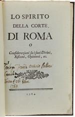 Lo Spirito Della Corte Di Roma O Consideraioni Sui Suoi Diritti, Sistemi, Opinoni, Ec