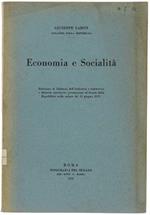 Economia E Socialita'. Relazione Al Bilancio Dell'industria E Commercio E Discorso Conclusivo Pronunciato Al Senato Della Repubblica Nella Seduta Del 10 Giugno 1955