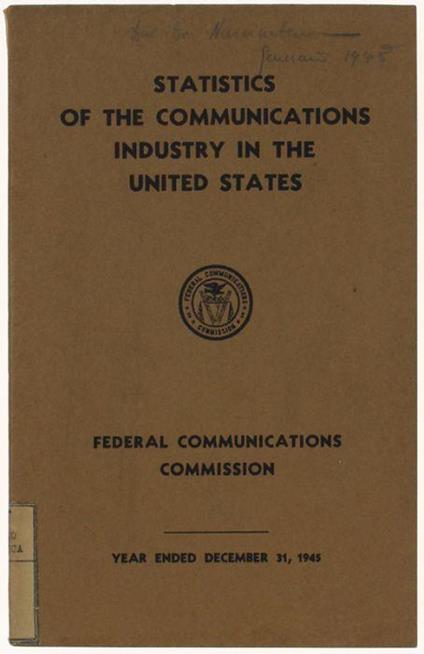 Statistics Of The Communications Industry In The United States For The Year Ended December 31 1945 - copertina