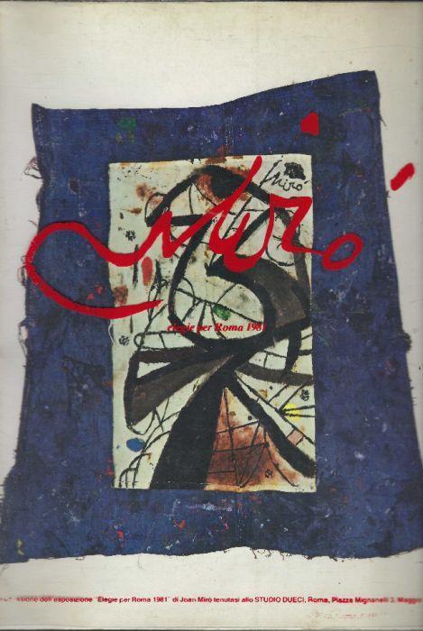 Mirò. Elegie Per Roma 1981 - Carmine Benincasa - copertina