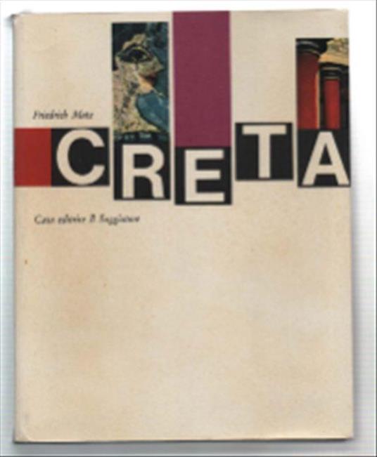 Creta E La Grecia Preistorica - Friedrich Matz - copertina