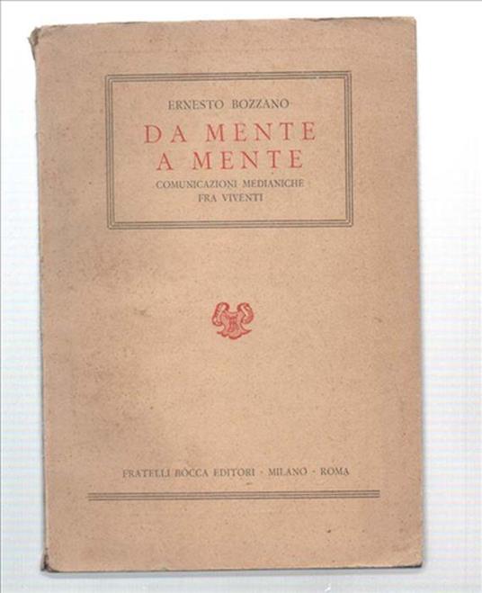 Da Mente A Mente. Comunicazioni Medianiche Fra Viventi - Ernesto Bozzano - copertina