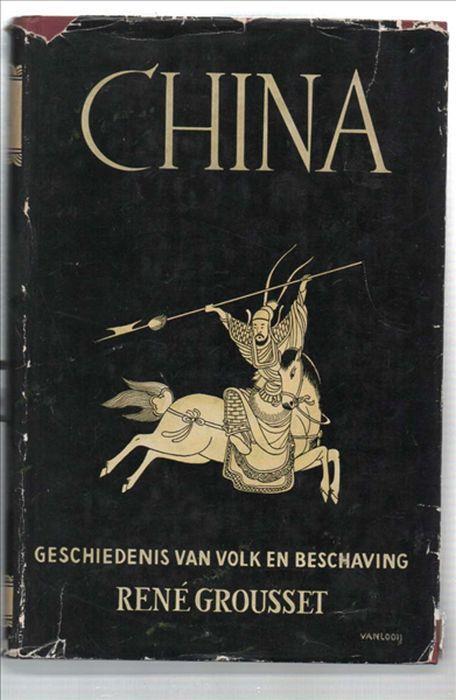 China. Geschiedenis Van Volk En Beschaving - René Grousset - copertina