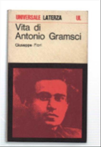 Vita Di Antonio Gramsci - Giuseppe Fiori - copertina