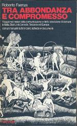 Tra Abbondanza E Compromesso