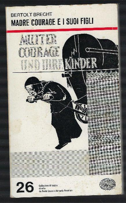 Madre Courage E I Suoi Figli - Bertolt Brecht - copertina