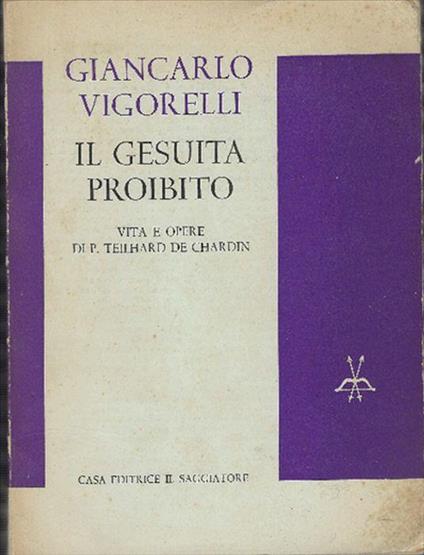 Il Gesuita Proibito - Giancarlo Vigorelli - copertina