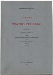 Origini Del Teatro Italiani. Volume I E Volume Ii