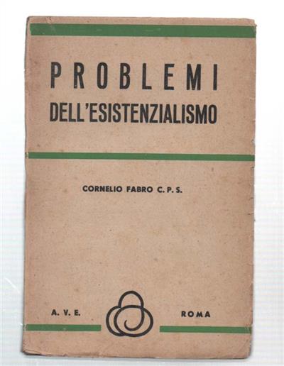 Problemi Dell'esistenzialismo