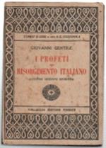 I Profeti Del Risorgimento Italiano