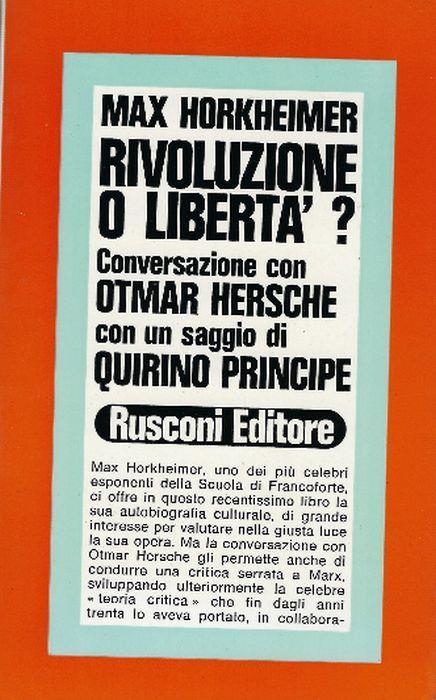 Rivoluzione O Libertà? Conversazione Con Otmar Hersche - Max Horkheimer - copertina