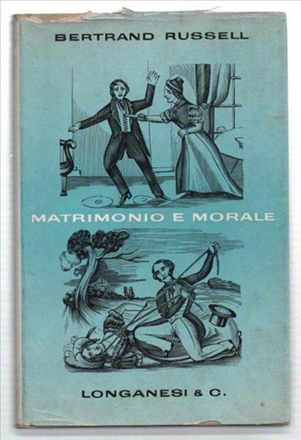 Matrimonio E Morale - Bertrand Russell - copertina