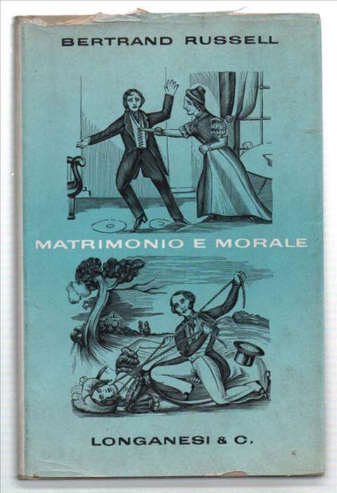 Matrimonio E Morale - Bertrand Russell - copertina