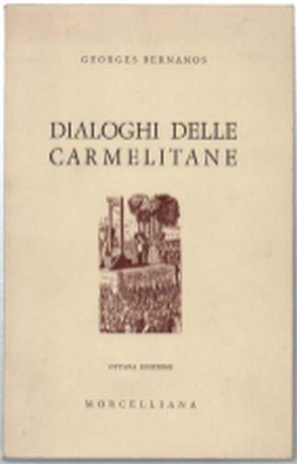 Dialoghi Delle Carmelitane - Georges Bernanos - copertina