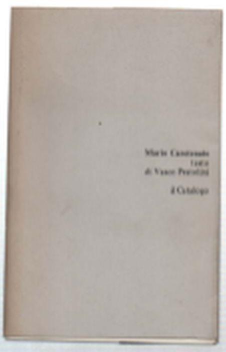 Mario Carotenuto Testo Di Vasco Pratolini. Il Catalogo - Vasco Pratolini - copertina