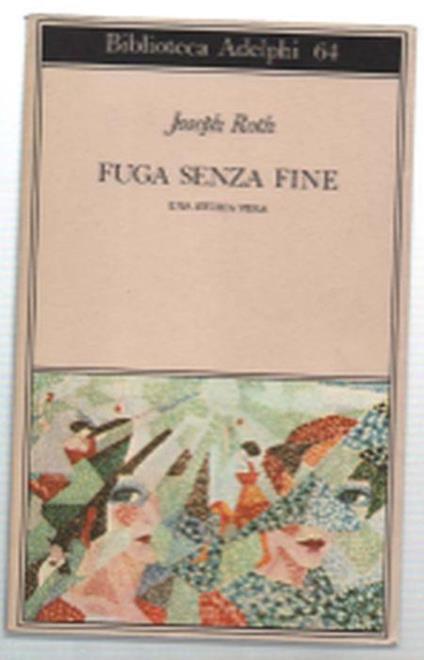 Fuga Senza Fine. Una Storia Vera - Joseph Roth - copertina
