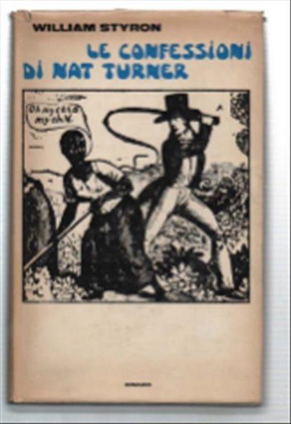 Le Confessioni Di Nat Turner - William Styron - copertina