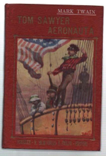 Tom Sawyer. L'aeronauta - Mark Twain - copertina