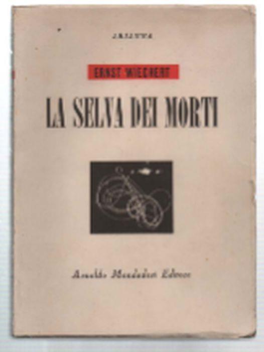 La Selva Dei Morti - Ernst Wiechert - copertina