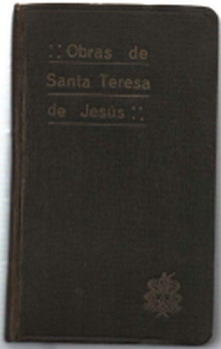 Obras De Santa Teresa De Jesus Edicion Y Notas Del P. Silverio De Santa Teres.. - di Gesù Teresa - copertina