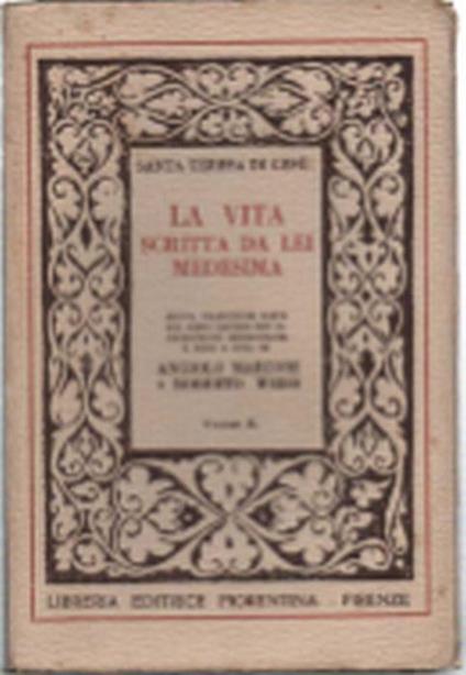 La Vita Scritta Da Lei Medesima. Volume Secondo - di Gesù Teresa - copertina