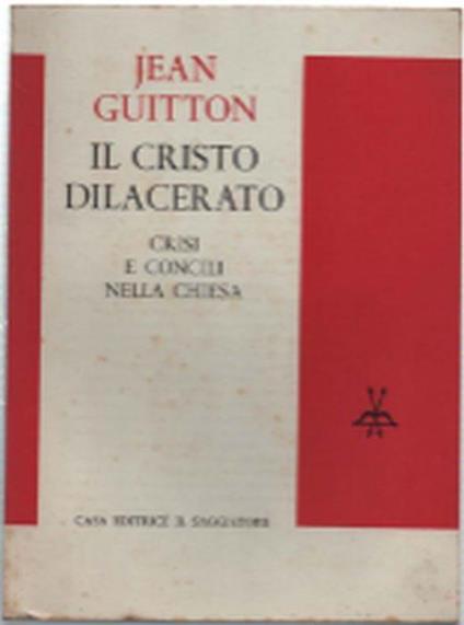 Il Cristo Dilacerato - Jean Guitton - copertina