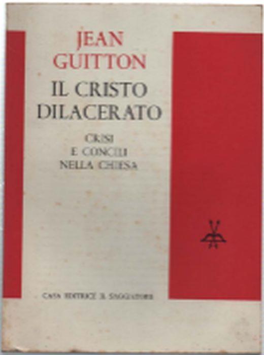Il Cristo Dilacerato - Jean Guitton - copertina
