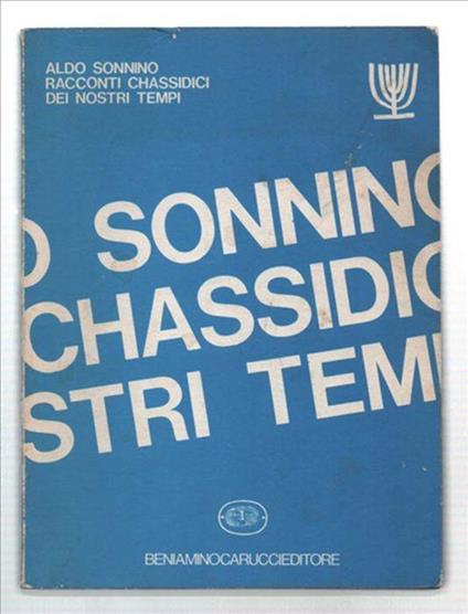 Racconti Chassidici Dei Nostri Tempi (La Funzione Eterna Della Parabola) - Aldo Sonnino - copertina