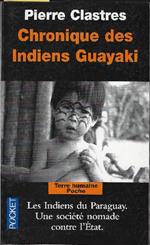 Chronique Des Indiens Guayaki