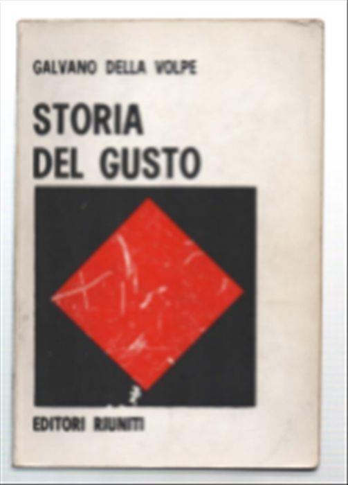Schizzo Di Una Storia Del Gusto - Galvano Della Volpe - copertina