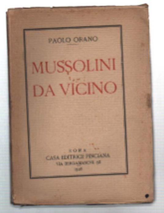 Mussolini, Da Vicino - Paolo Orano - copertina