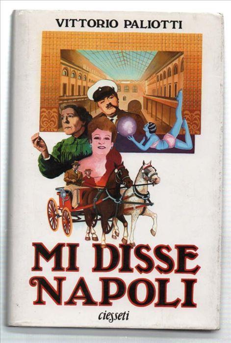 Mi Disse Napoli - Vittorio Paliotti - copertina