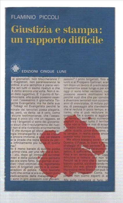 Giustizia E Stampa: Un Rapporto Difficile - Flaminio Piccoli - copertina
