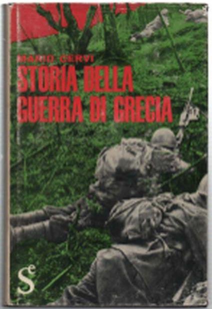 Storia Della Guerra Di Grecia - Mario Cervi - copertina