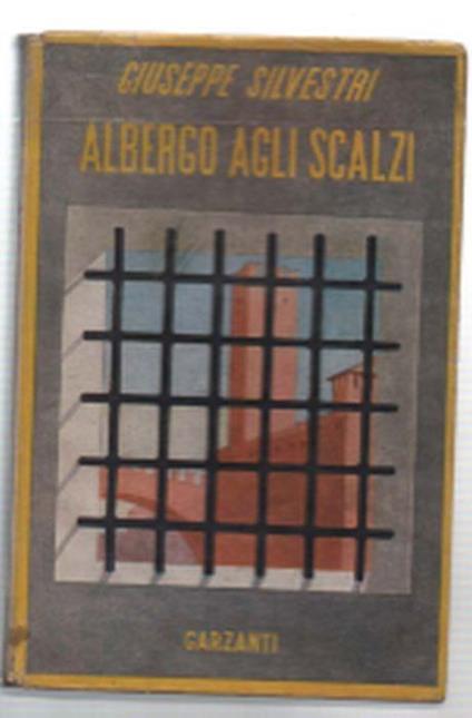 Albergo Agli Scalzi - Giuseppe Silvestri - copertina