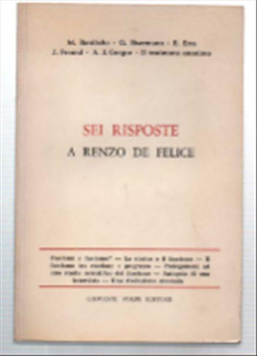 Sei Risposte A Renzo Felice - M. Bardeche - copertina