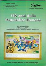 150 Anni Della Repubblica Romana