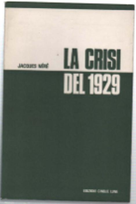 La Crisi Del 1929 - copertina