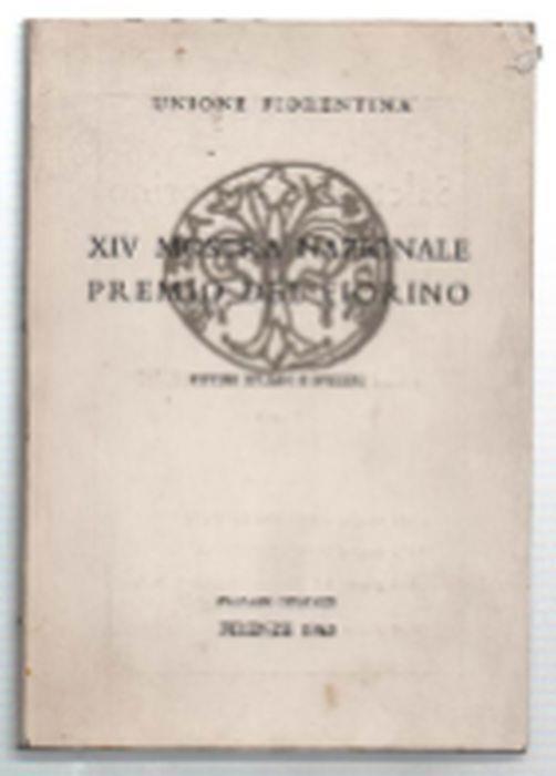 Xiv Mostra Nazionale Premio Del Fiorino. Pittori Italiani E Svizzeri. 15 Magg.. - copertina