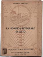 La Bonifica Integrale In Atto