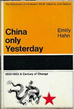 China Only Yesterday