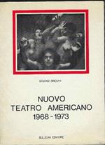 Nuovo Teatro Americano 1968- 1973