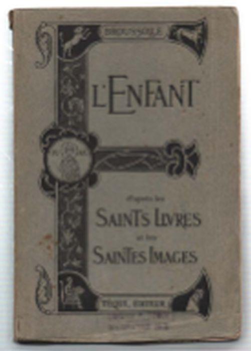 L' enfant. D'après Les Saintes Livres Et Les Saintes Images - J.-C. Broussolle - copertina