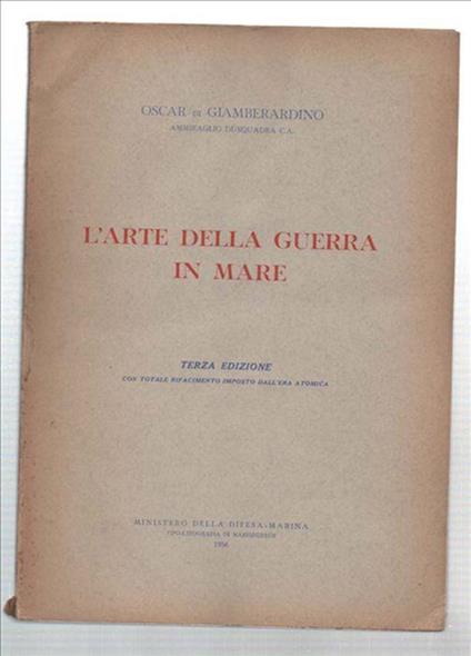 L' arte Della Guerra In Mare - Oscar Di Giamberardino - copertina
